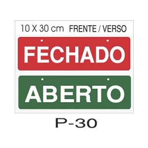 PLACA EM PS ABERTO/FECHADO 10X30CM UN.